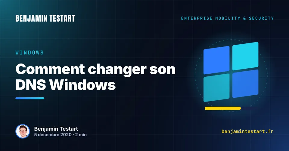 Comment changer son DNS Windows