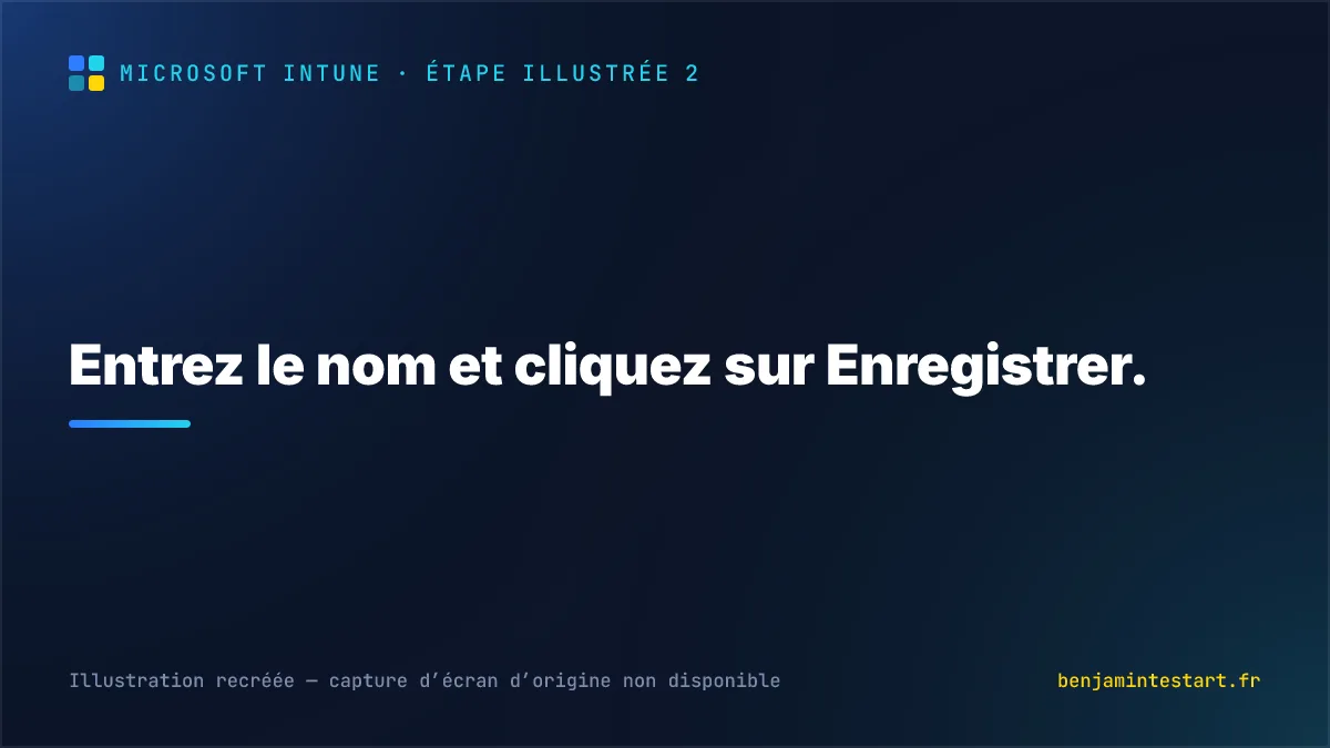 Entrez le nom et cliquez sur Enregistrer.