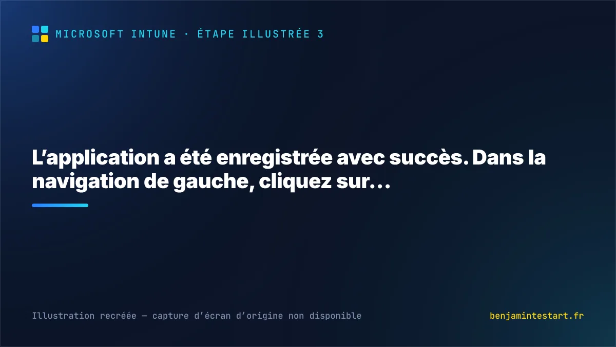 L’application a été enregistrée avec succès. Dans la navigation de gauche, cliquez sur…